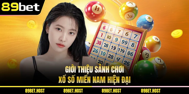 Giới thiệu sảnh chơi xổ số miền Nam hiện đại