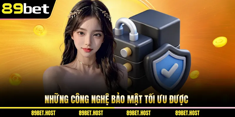 Những công nghệ bảo mật tối ưu được 89BET ứng dụng